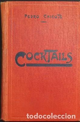Libros: Cocktails-PEDRO CHICOTE - CHICOTE, PEDRO