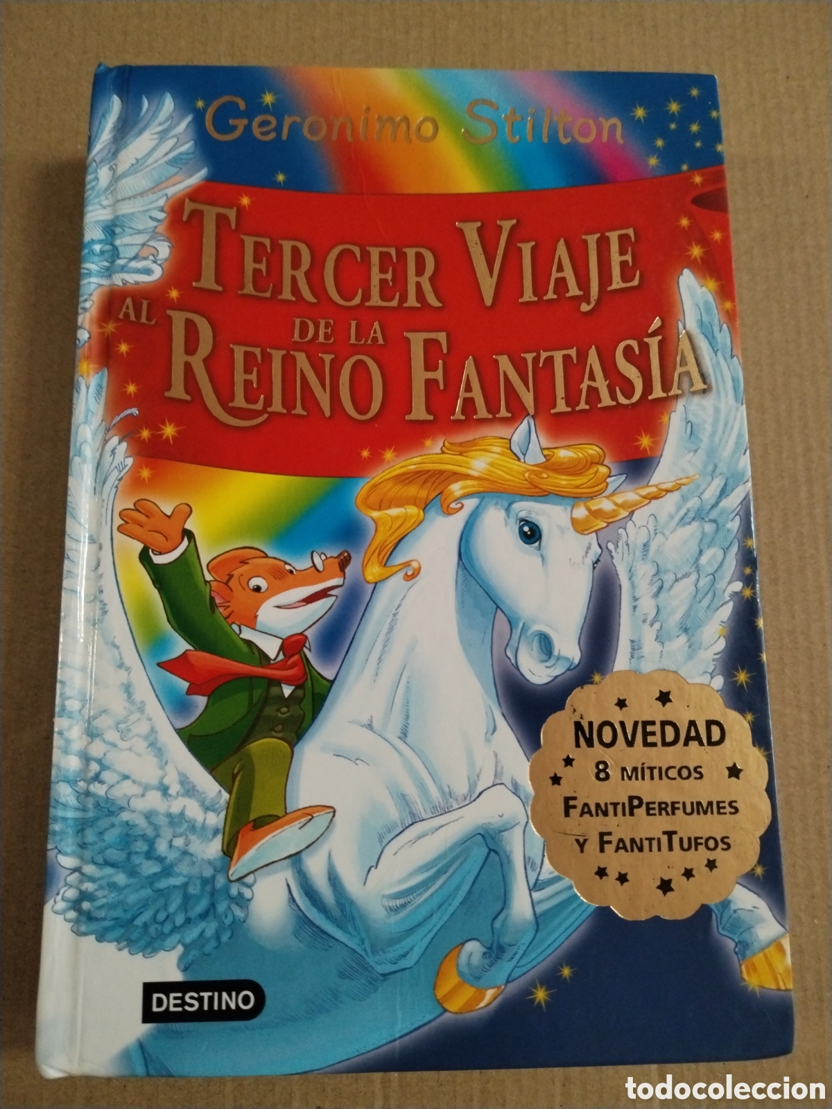Libros: TERCER VIAJE AL REINO DE LA FANTASIA &iexcl;LIBRO CON OLORES! Geronimo Stilton. CL