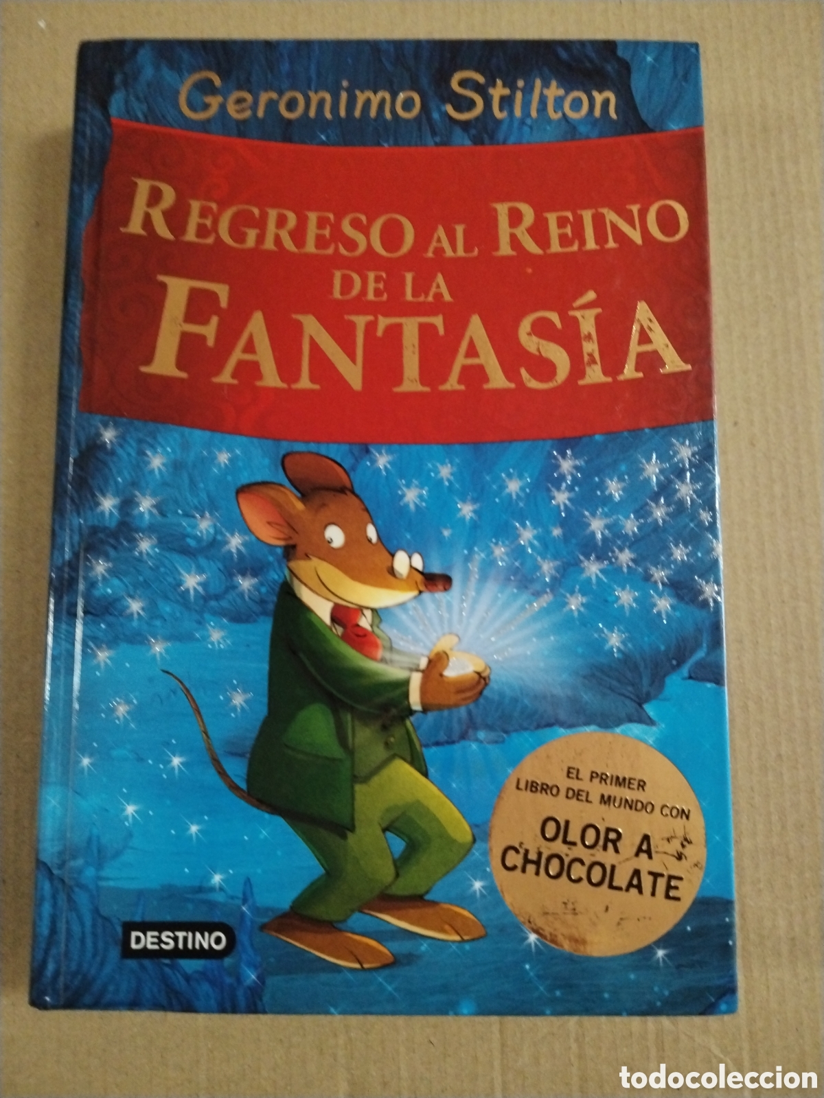 B&uuml;cher: REGRESO AL REINO DE LA FANTASIA &iexcl;LIBRO CON OLORES! Geronimo Stilton. CL
