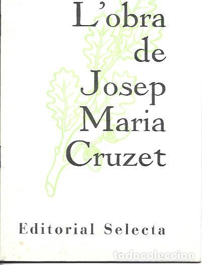 Livros em segunda m&atilde;o: VARIOS 7337: L'obra de Josep Maria Cruzet