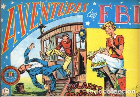 Libros: V10127: Facsimil: Aventuras del FBI numero 65. Dolares en conserva