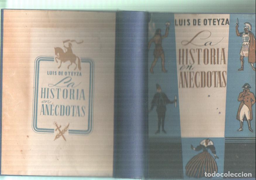 Libros: La historia en anecdotas - Luis de Oteyza