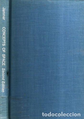 Libros: Concepts of Space: The History of Theories of Space in Physics - Jammer, Max