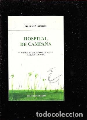 Libros: Hospital de campa&ntilde;a - Gabriel Corti&ntilde;as