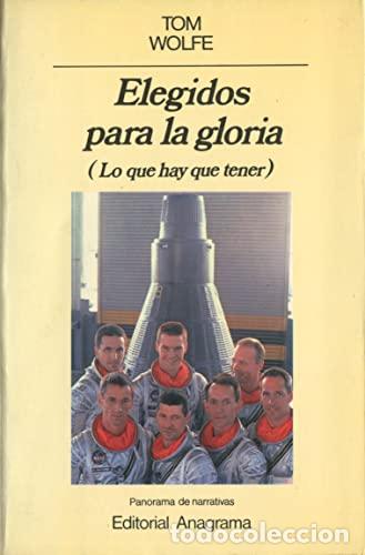 Libros: Elegidos para la gloria - Tom Wolfe