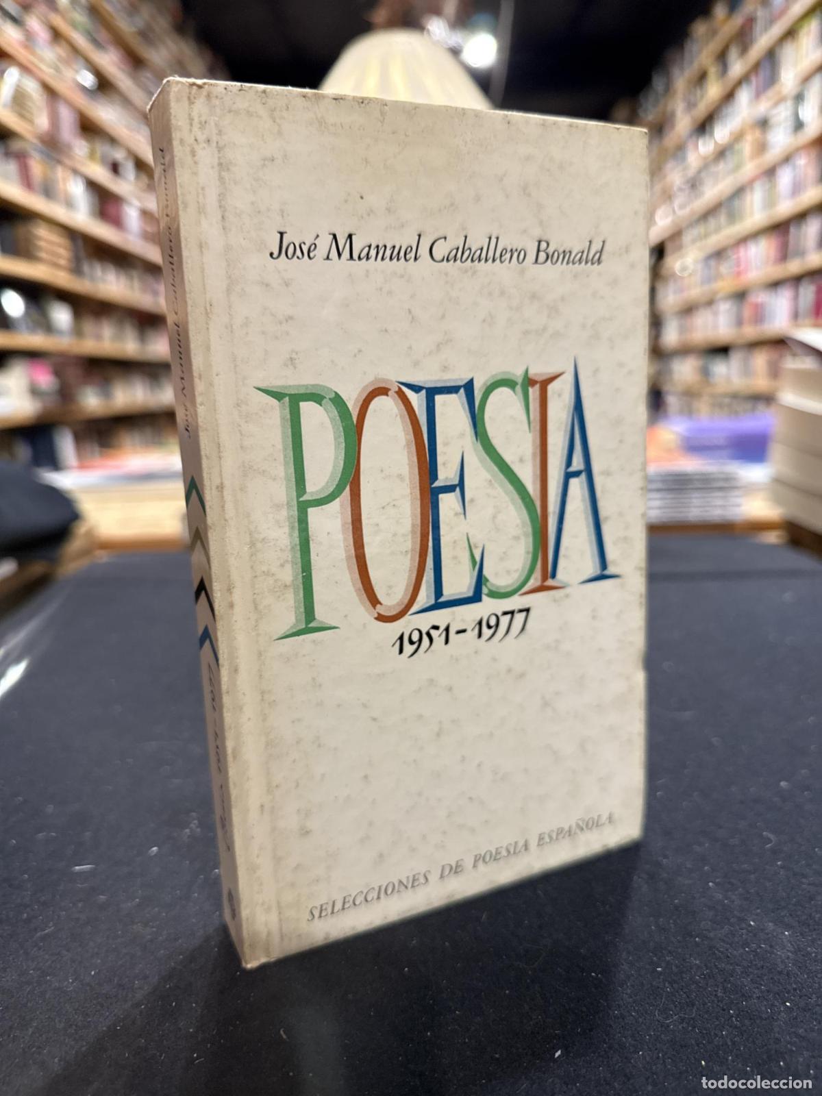 Livros em segunda m&atilde;o: Poesia - Caballero Bonald, Jos&eacute; Manuel