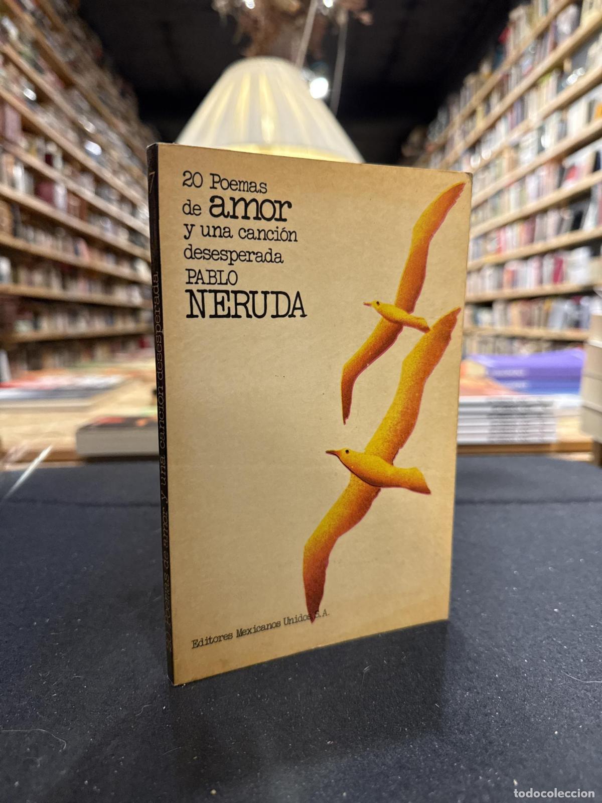 books: 20 poemas de amor y una canci&oacute;n desesperada - Pablo Neruda