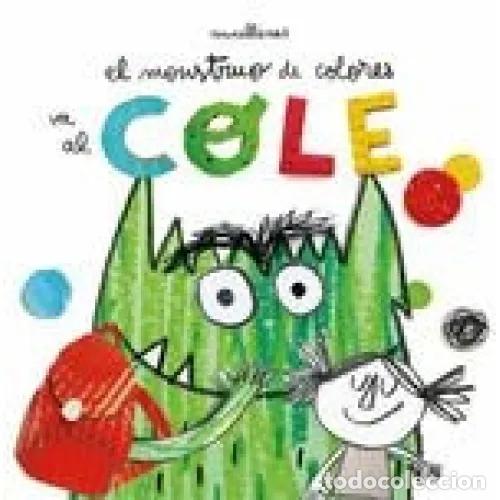 Libri di seconda mano: EL MONSTRUO DE COLORES VA AL COLE - LLENAS SERRA, ANNA