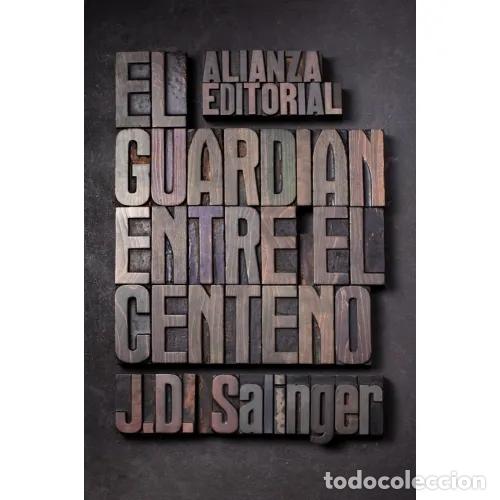 B&uuml;cher: EL GUARDI&Aacute;N ENTRE EL CENTENO - SALINGER, J. D.