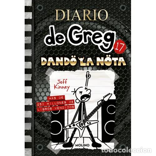 Libros: DIARIO DE GREG 17. DANDO LA NOTA - KINNEY, JEFF