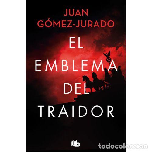 Libros: EL EMBLEMA DEL TRAIDOR - G&Oacute;MEZ-JURADO, JUAN