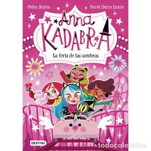 Libri di seconda mano: ANNA KADABRA 11. LA FERIA DE LAS SOMBRAS - MA&Ntilde;AS ROMERO, PEDRO