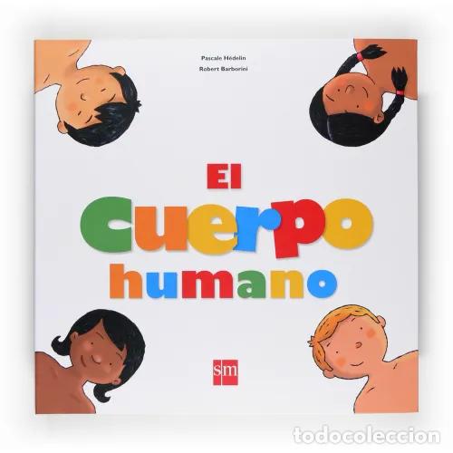 Libri di seconda mano: EL CUERPO HUMANO - H&Eacute;DELIN, PASCALE