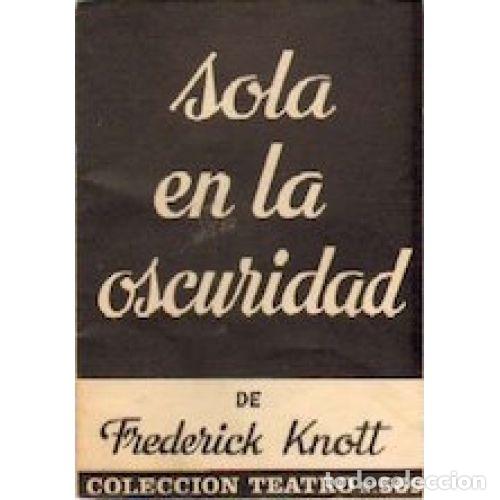 B&uuml;cher: SOLA EN LA OSCURIDAD - KNOTT, FREDERICK