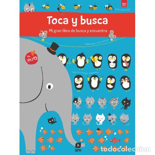 Libros: TOCA Y BUSCA. MI GRAN LIBRO DE BUSCA Y ENCUENTRA - KAWAMURA, YAYO