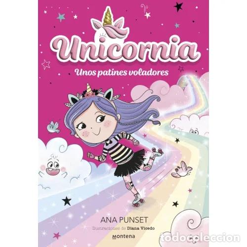 B&uuml;cher: UNICORNIA 8. UNOS PATINES VOLADORES - PUNSET, ANA