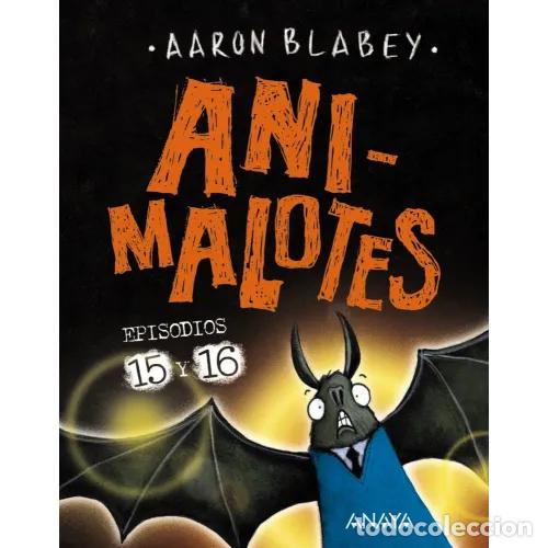 Libros: ANIMALOTES EPISODIOS 15 Y 16 - BLABEY, AARON