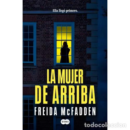 Libros: LA MUJER DE ARRIBA - MCFADDEN, FREIDA