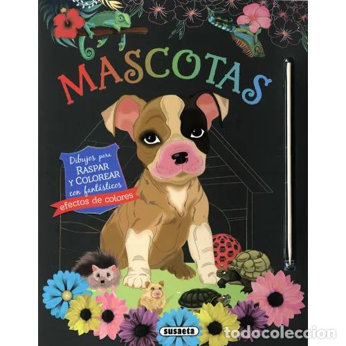 Libros: MASCOTAS. DIBUJOS PARA RASPAR Y COLOREAR - AAVV