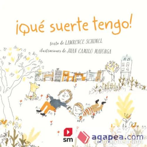 B&uuml;cher: &iexcl;QU&Eacute; SUERTE TENGO! - SCHIMEL, LAWRENCE