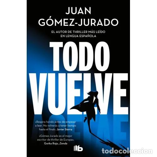 Libri di seconda mano: TODO VUELVE - G&Oacute;MEZ-JURADO, JUAN