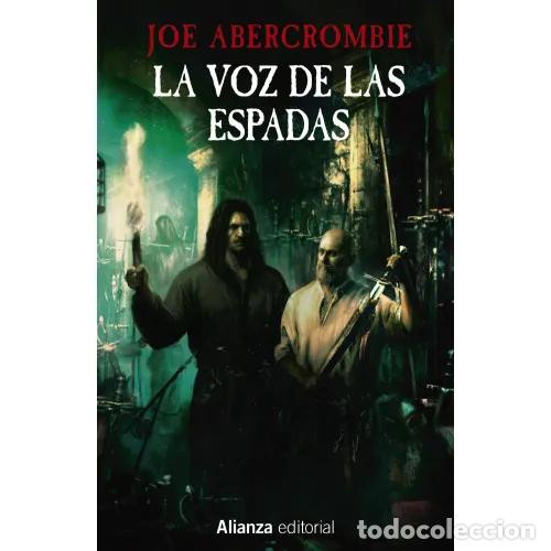 Libros: LA VOZ DE LAS ESPADAS - ABERCROMBIE, JOE