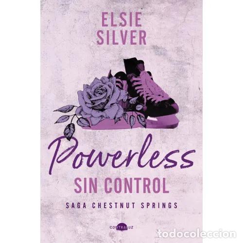 Libros: POWERLESS. SIN CONTROL - SILVER, ELSIE