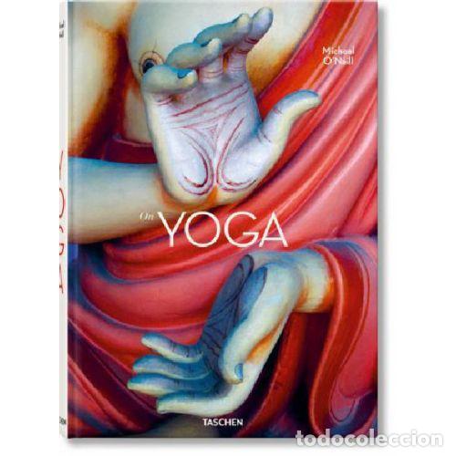 Libros: MICHAEL O'NEILL. ON YOGA. THE ARCHITECTURE OF PEACE (ES/IN/FR) - STERN, EDDIE; SARASWATIJI, H.H.