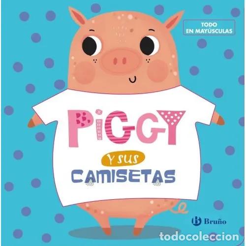 books: PIGGY Y SUS CAMISETAS - AAVV