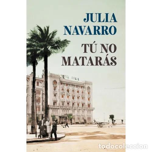 Libri di seconda mano: T&Uacute; NO MATAR&Aacute;S - NAVARRO, JULIA