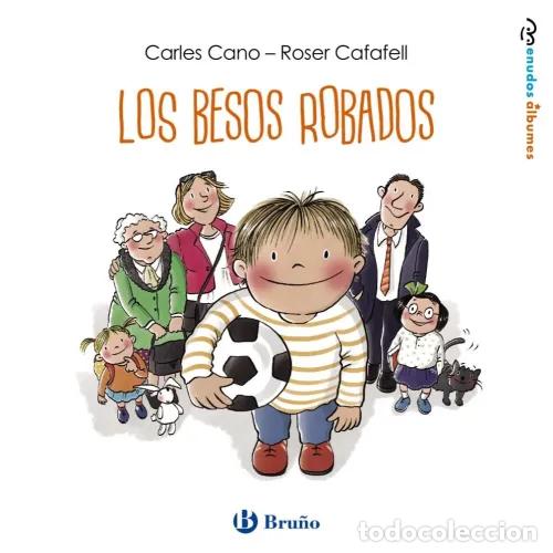 Livres: LOS BESOS ROBADOS - CANO, CARLES