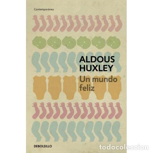 B&uuml;cher: UN MUNDO FELIZ - HUXLEY, ALDOUS