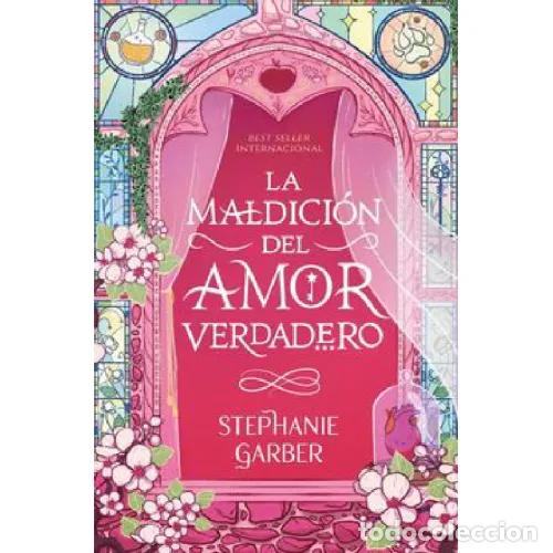 books: LA MALDICI&Oacute;N DEL AMOR VERDADERO - GARBER, STEPHANIE