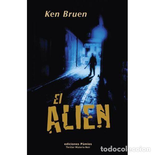 Libros: EL ALIEN - BRUEN, KEN - Foto 1
