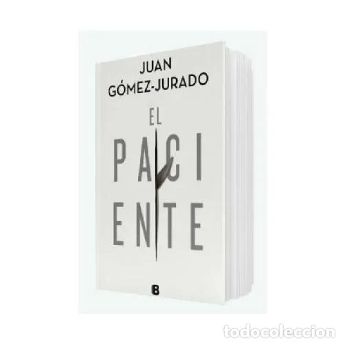 Libros: EL PACIENTE - GOMEZ-JURADO, JUAN