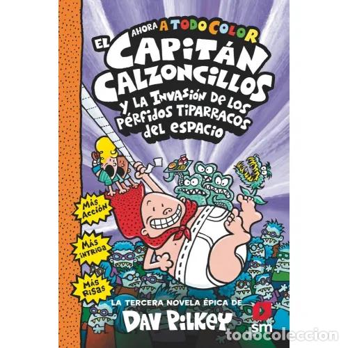 Libri di seconda mano: EL CAPIT&Aacute;N CALZONCILLOS Y LOS P&Eacute;RFIDOS TIPARRACOS DEL ESPACIO - PILKEY, DAV