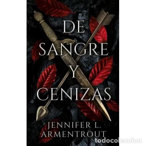 Libros: DE SANGRE Y CENIZAS - ARMENTROUT, JENNIFER L.