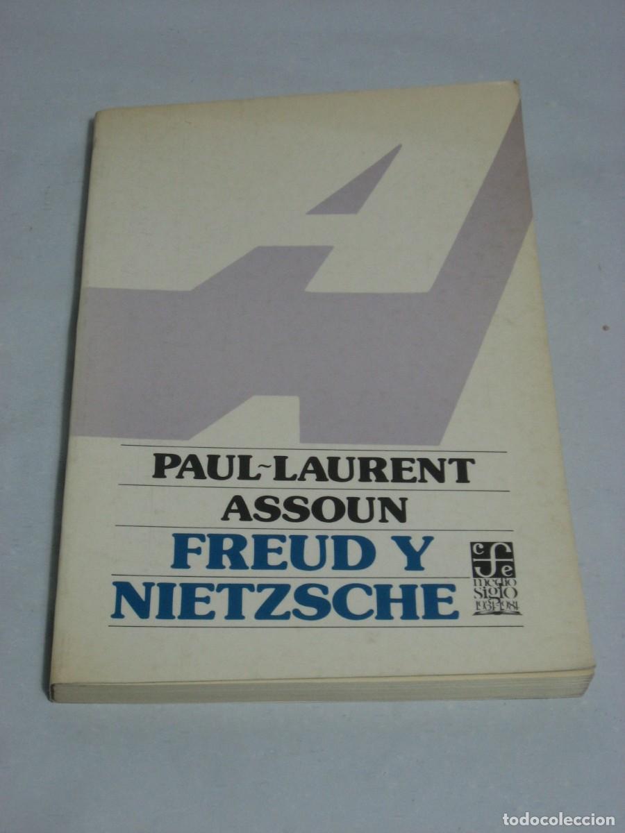 Libros: FREUD Y NIETZSCHE - Paul-Laurent Assoun