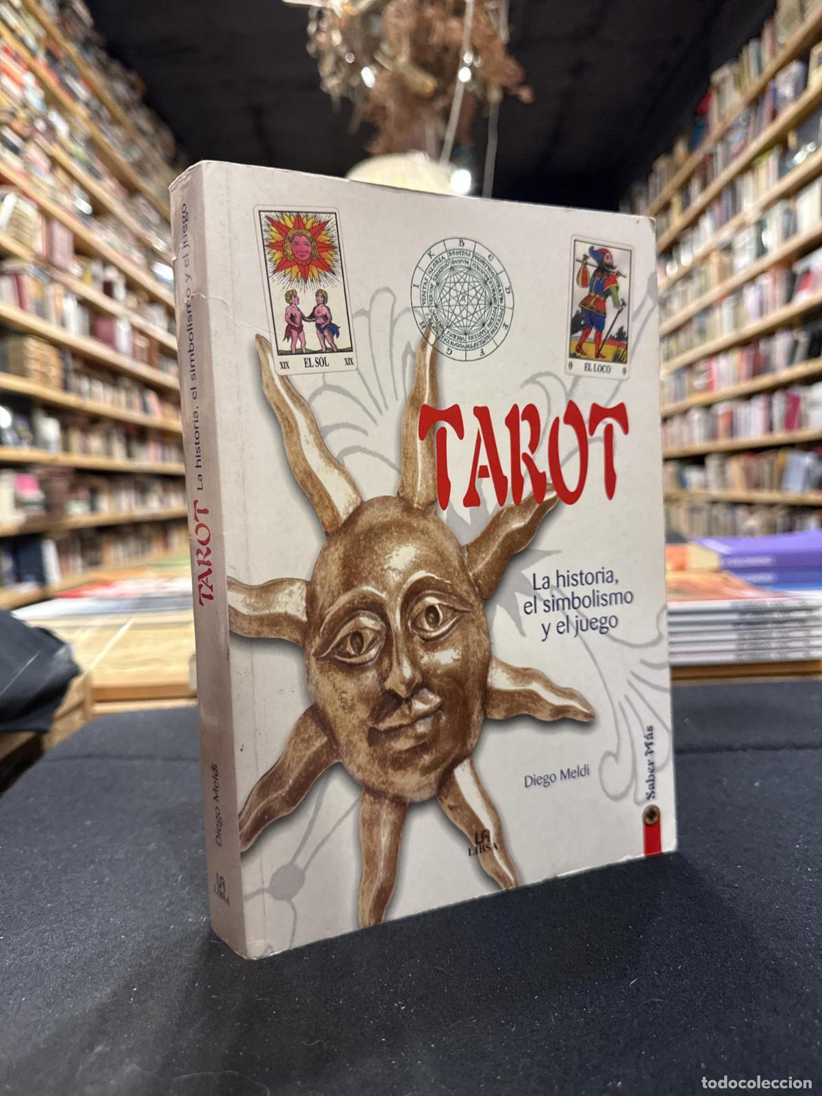 Libros: Tarot, la historia, el simbolismo y el juego - Diego Meldi