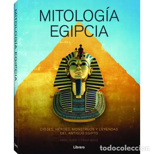 Livres: MITOLOG&Iacute;A EGIPCIA - SLICK, ARIEL