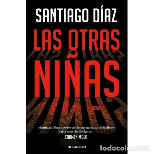 books: LAS OTRAS NI&Ntilde;AS - D&Iacute;AZ CORT&Eacute;S, SANTIAGO