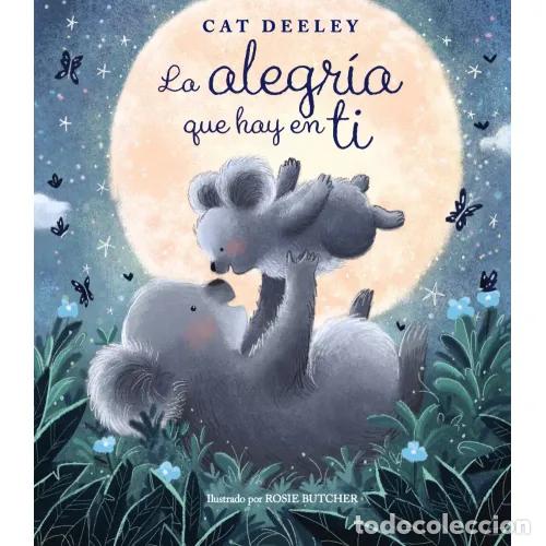 books: LA ALEGR&Iacute;A QUE HAY EN TI - DEELEY, CAT