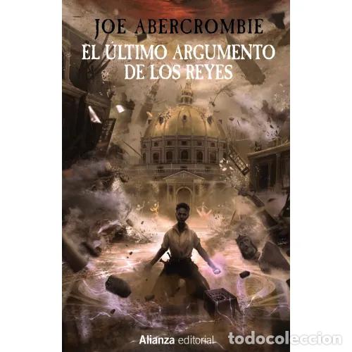 Libri di seconda mano: EL &Uacute;LTIMO ARGUMENTO DE LOS REYES - ABERCROMBIE, JOE