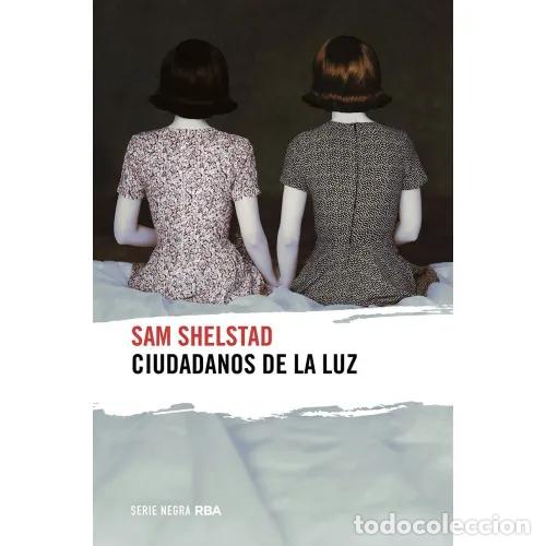 Libros: CIUDADANOS DE LA LUZ - SHELSTAD, SAM - Foto 1