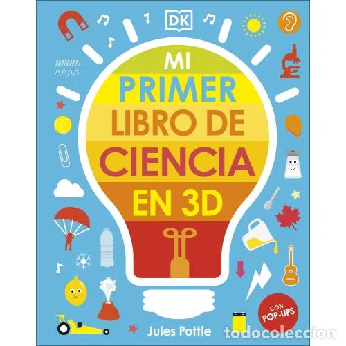 B&uuml;cher: MI PRIMER LIBRO DE CIENCIA EN 3D - POTTLE,JULES