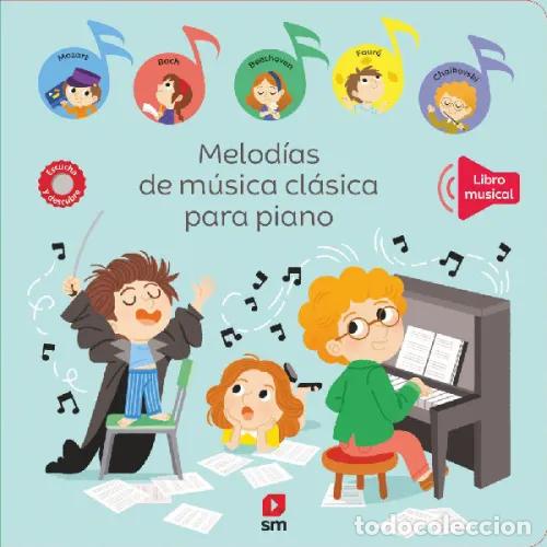 Livres: MUSM.MELODIAS DE MUSICA CLASICA PARA PIA