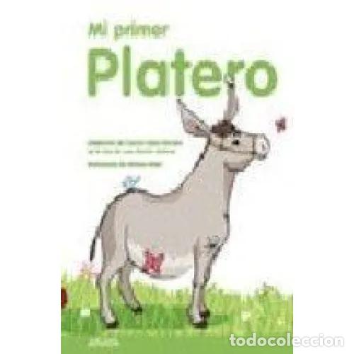 Libros: MI PRIMER PLATERO - JIM&Eacute;NEZ, JUAN RAM&Oacute;N - Foto 1
