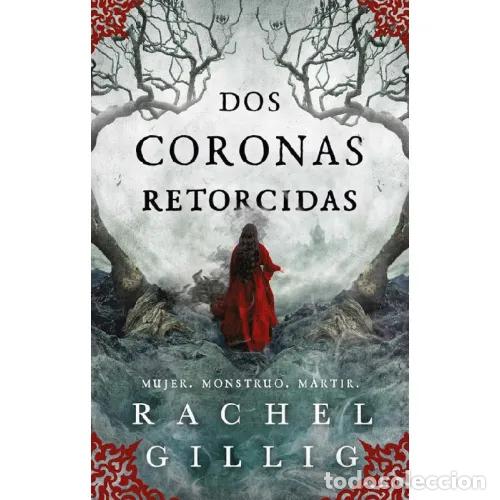 books: DOS CORONAS RETORCIDAS - GILLIG, RACHEL