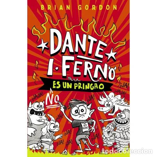 books: DANTE I. FERNO NO ES UN PRINGAO - GORDON, BRIAN