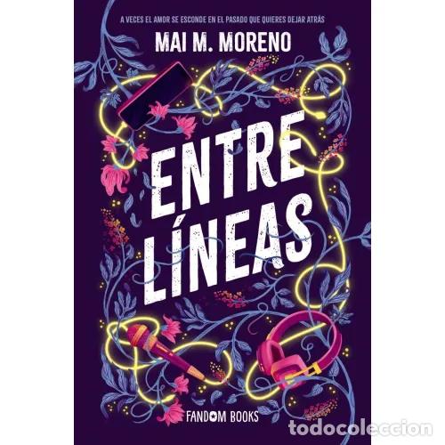 Libros: ENTRE L&Iacute;NEAS - M. MORENO, MAI